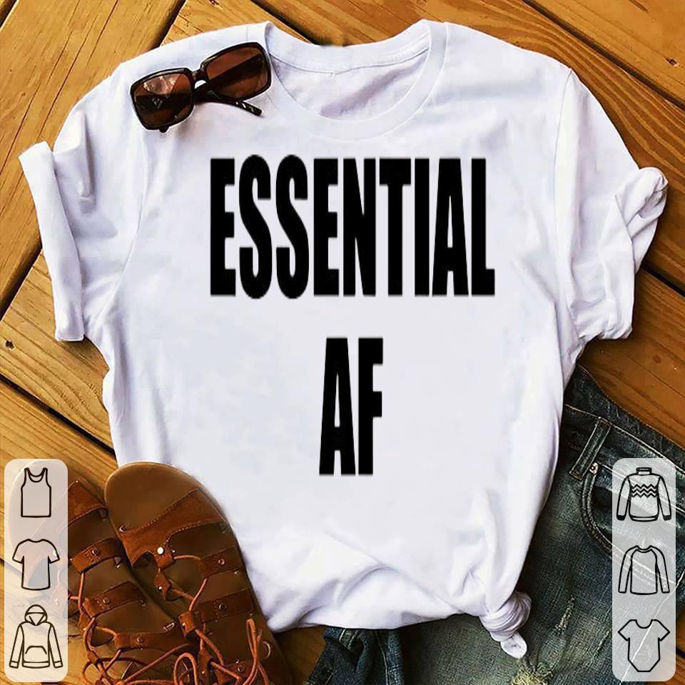 Essential AF Shirt