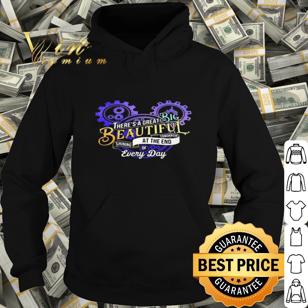 Mickey There’s A Great Big Beautiful Tomorrow Shining At The End shirt