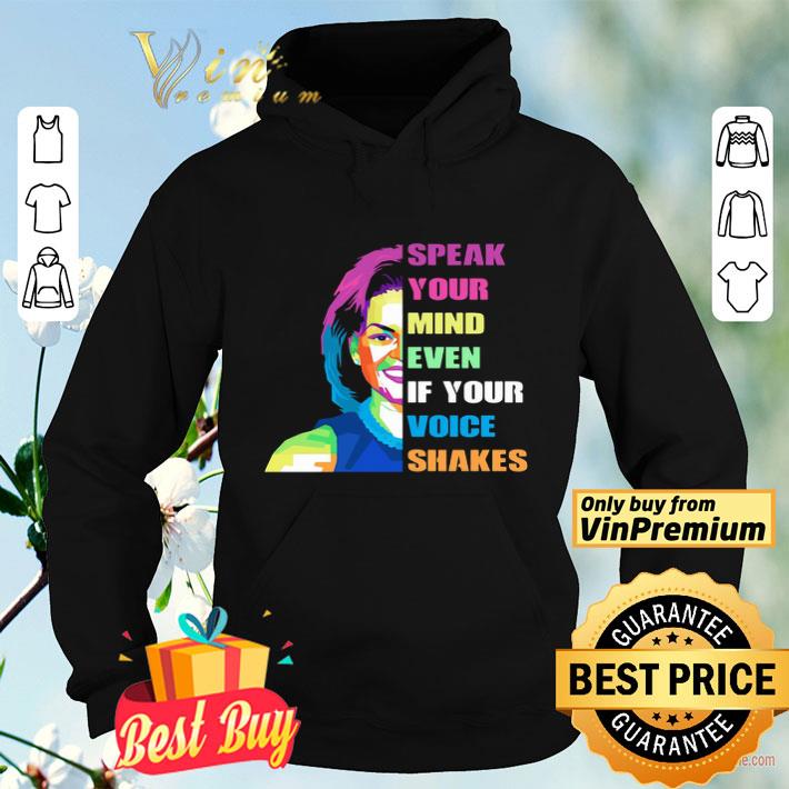 64920ea9 speak your mind even if your voice shakes art shirt 4 - Speak your mind even if your voice shakes art shirt