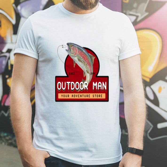 Since 1984 Outdoor Man Your Adventure Store shirt 1 Since 1984 Outdoor Man Your Adventure Store shirt