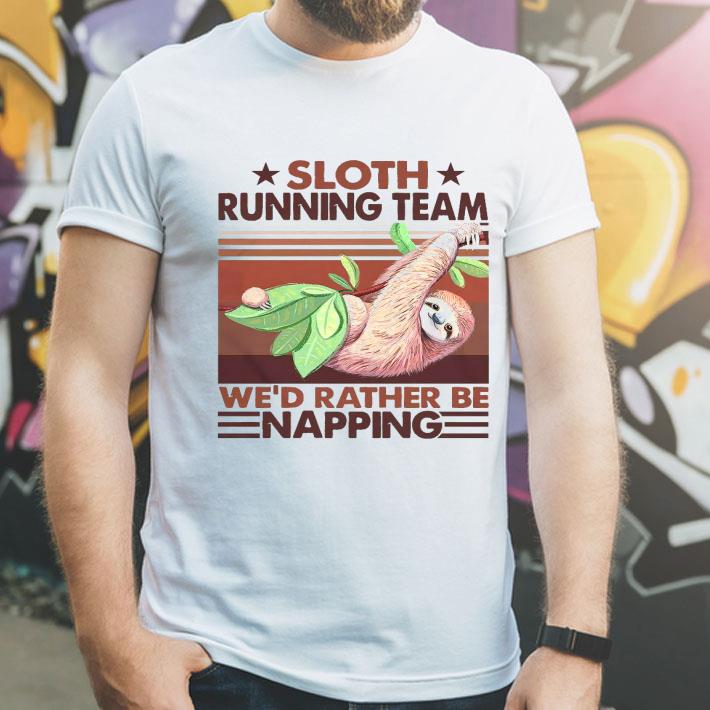Sloth Running Team We’d Rather Be Napping Vintage Shirt