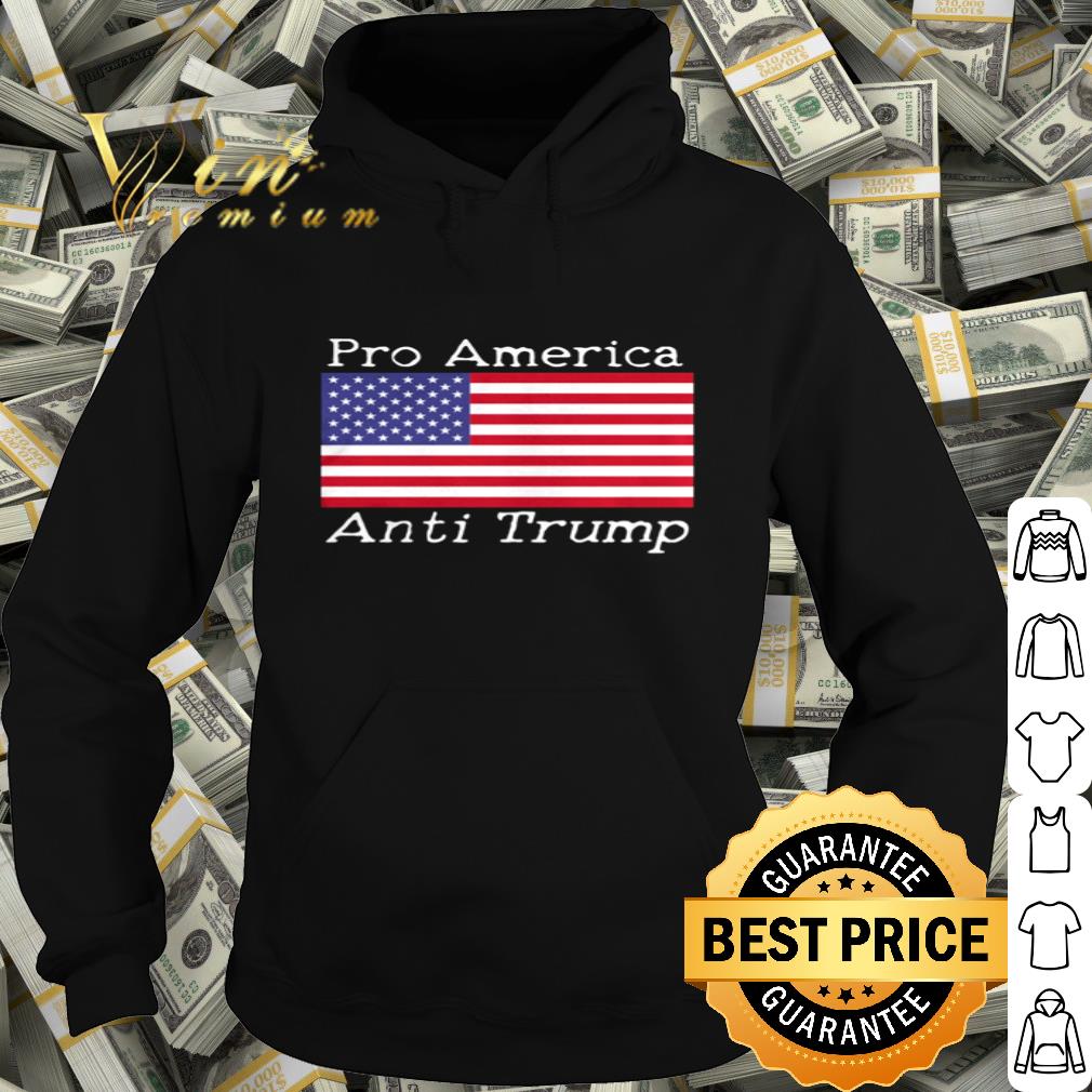 Pro America Anti Trump 4th Of July Independence Day shirt