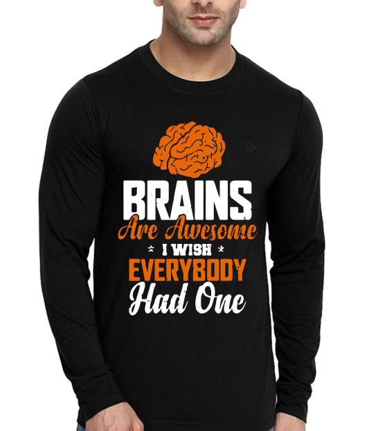 Brains Are Awesome I Wish Everybody Had One Shirt 69f78f2d brains are awesome i wish everybody had one shirt 4 - Brains Are Awesome I Wish Everybody Had One Shirt