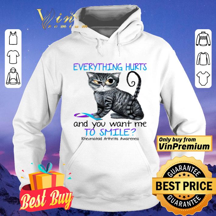 6a20b251 cat everything hurts and you want me to smile rheumatoid arthritis awareness shirt 4 - Cat everything hurts and you want me to smile Rheumatoid Arthritis Awareness shirt