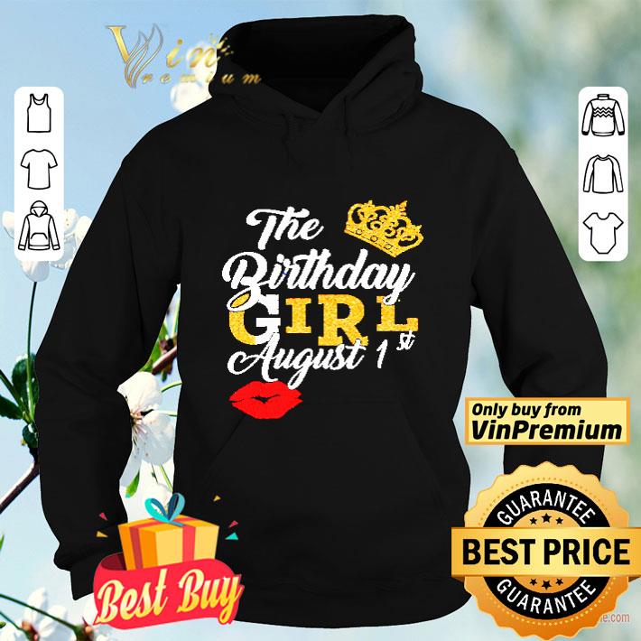 The birthday girl august 1st shirt 6b5b2ba7 the birthday girl august 1st shirt 4 - The birthday girl august 1st shirt
