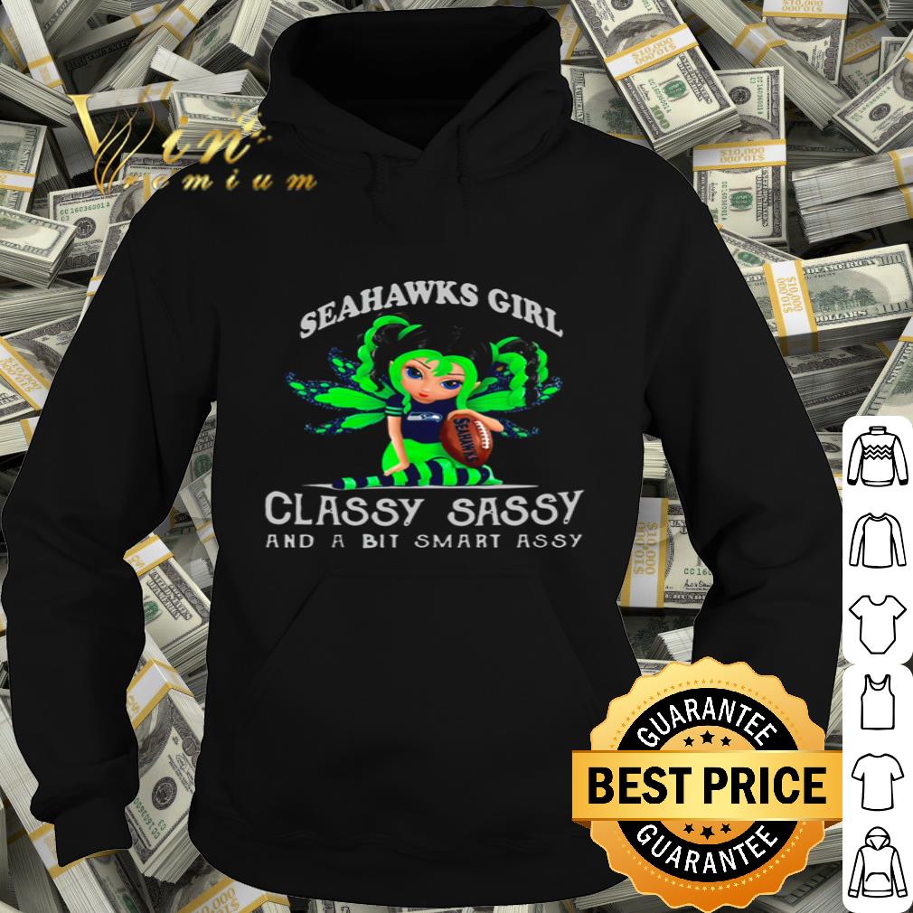 Football Seahawks girl classy sassy and a bit smart assy shirt