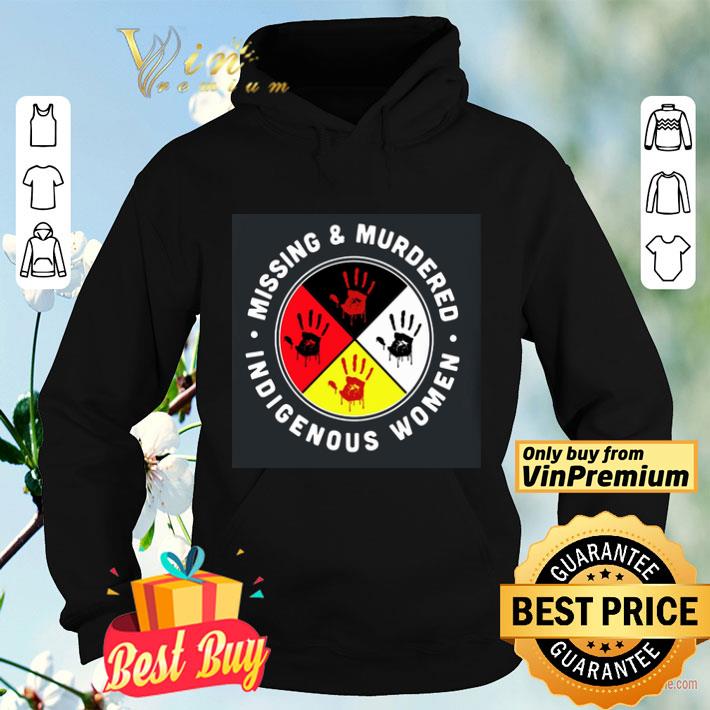6bc71c67 missing and murdered indigenous women shirt 4 - Missing And Murdered Indigenous Women shirt