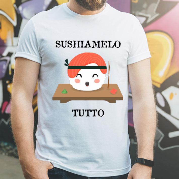 6fd1bfba sushiamelo tutto shirt 4 - Sushiamelo Tutto shirt