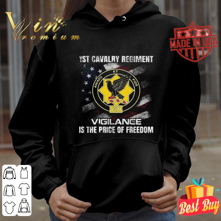 1st Cavalry Regiment Vigilance Is The Price Of Freedom American Flag 4th of july shirt