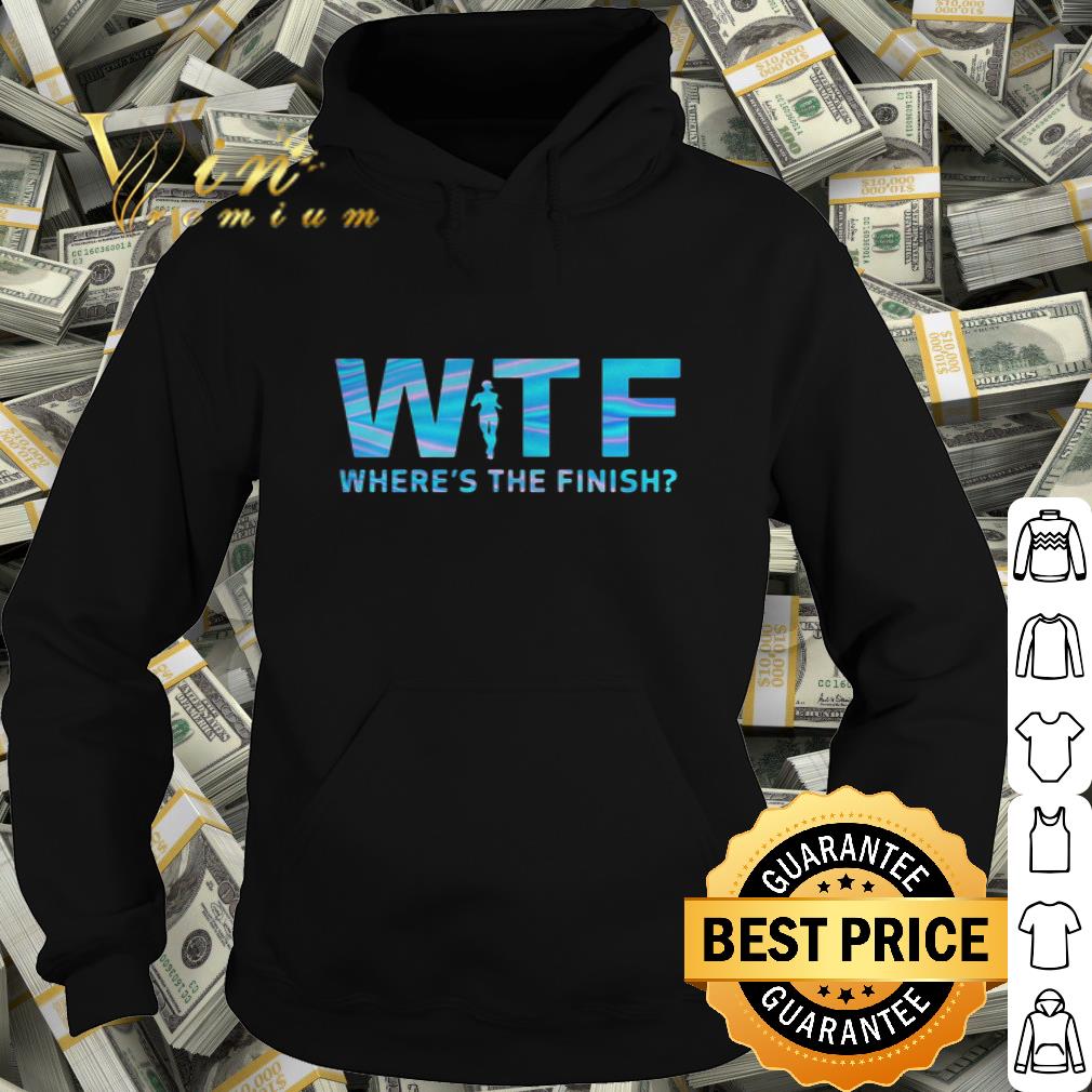Running WTF Where’s The Finish shirt