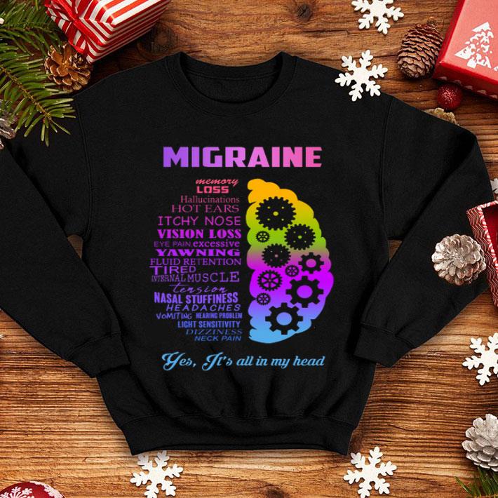 Migraine Yes It Is All In My Head shirt 759ed834 migraine yes it is all in my head shirt 4 - Migraine Yes It Is All In My Head shirt