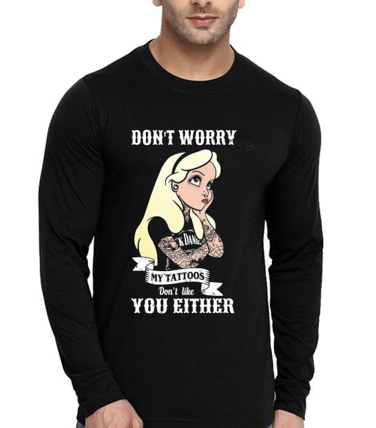 75f08f67 girl don t worry my tattoos don t like you either shirt 4 - Girl Don’t Worry My Tattoos Don’t Like You Either Shirt