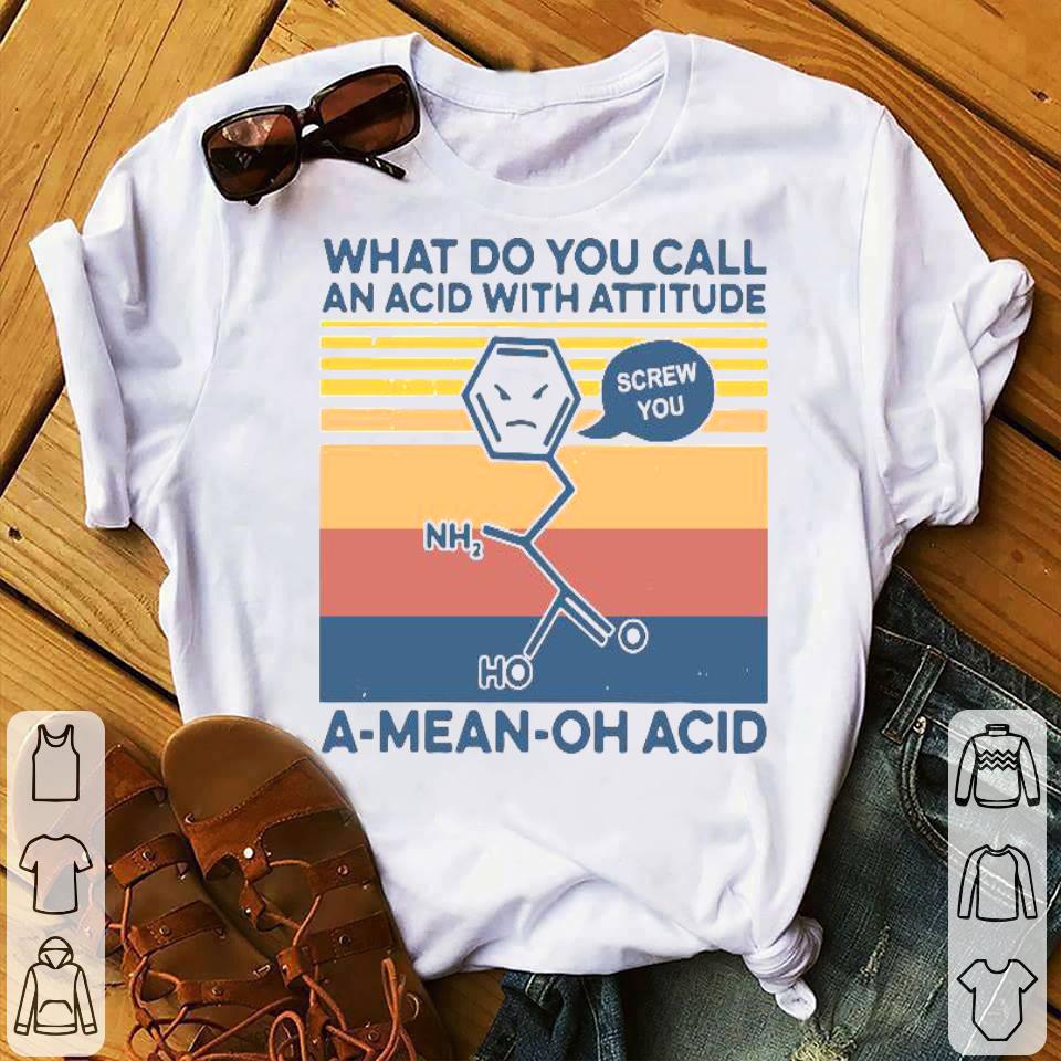 What Do You Call An Acid With Attitude A Mean Oh Acid Vintage Shirt 7745e6e8 what do you call an acid with attitude a mean oh acid vintage shirt 4 - What Do You Call An Acid With Attitude A Mean Oh Acid Vintage Shirt