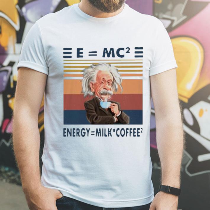 Vintage Albert Einstein E=mc2 Energy=Milk Coffee2 shirt