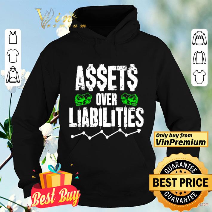 Black assets over liabilities shirt 7a5e945d black assets over liabilities shirt 4 - Black assets over liabilities shirt