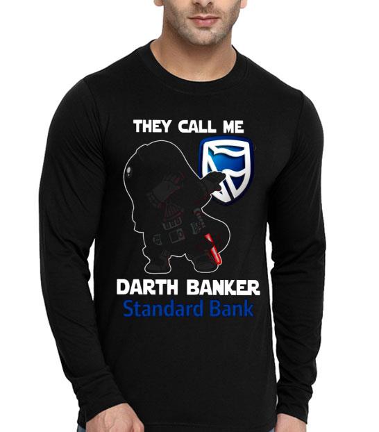 7b26a5bd star war darth vader they call me darth banker standard bank shirt 4 - Star War Darth Vader They Call Me Darth Banker Standard Bank Shirt