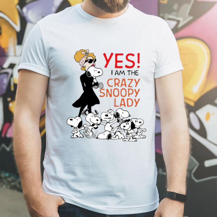 Yes I Am The Crazy Snoopy Lady shirt
