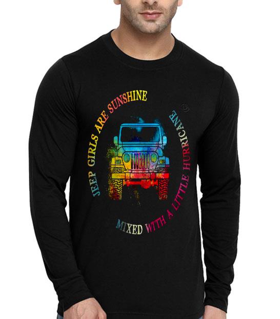 Jeep Girls Are Sunshine Mixed With A Little Hurricane Shirt