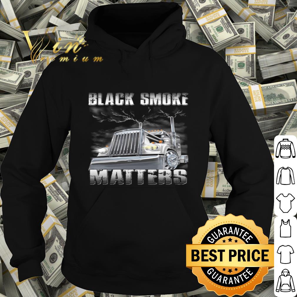 Truck Black Smoke Black Lives Matters shirt 4 Truck Black Smoke Black Lives Matters shirt