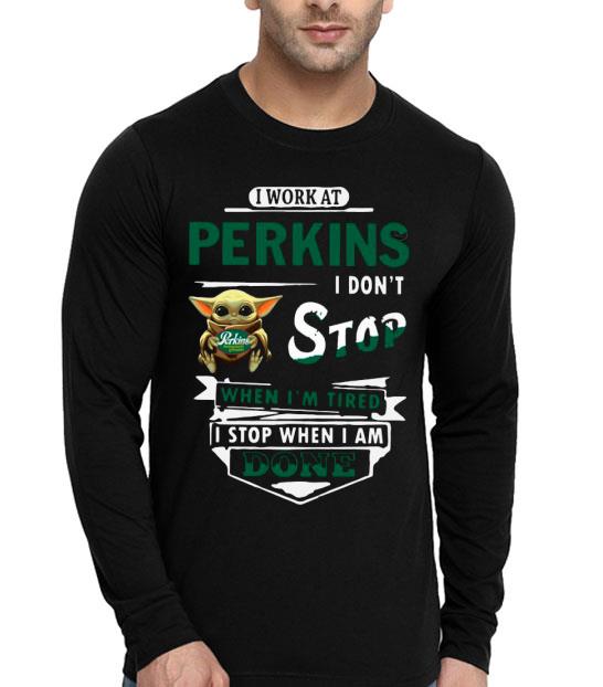 7ed5b096 baby yoda hug i work at perkins i don t stop when i m tired i stop when i am done shirt 4 - Baby Yoda Hug I Work At Perkins I Don’t Stop When I’m Tired I Stop When I Am Done Shirt