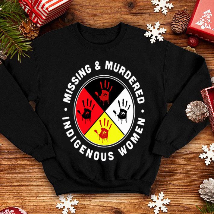 Missing And Murdered Indigenous Women shirt