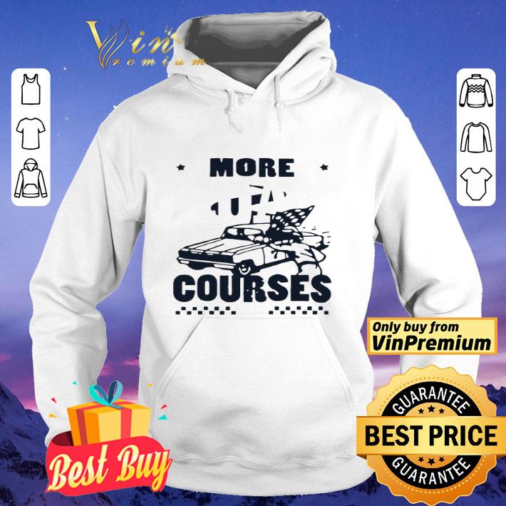85ea7e15 more road courses shirt 4 - More Road Courses shirt