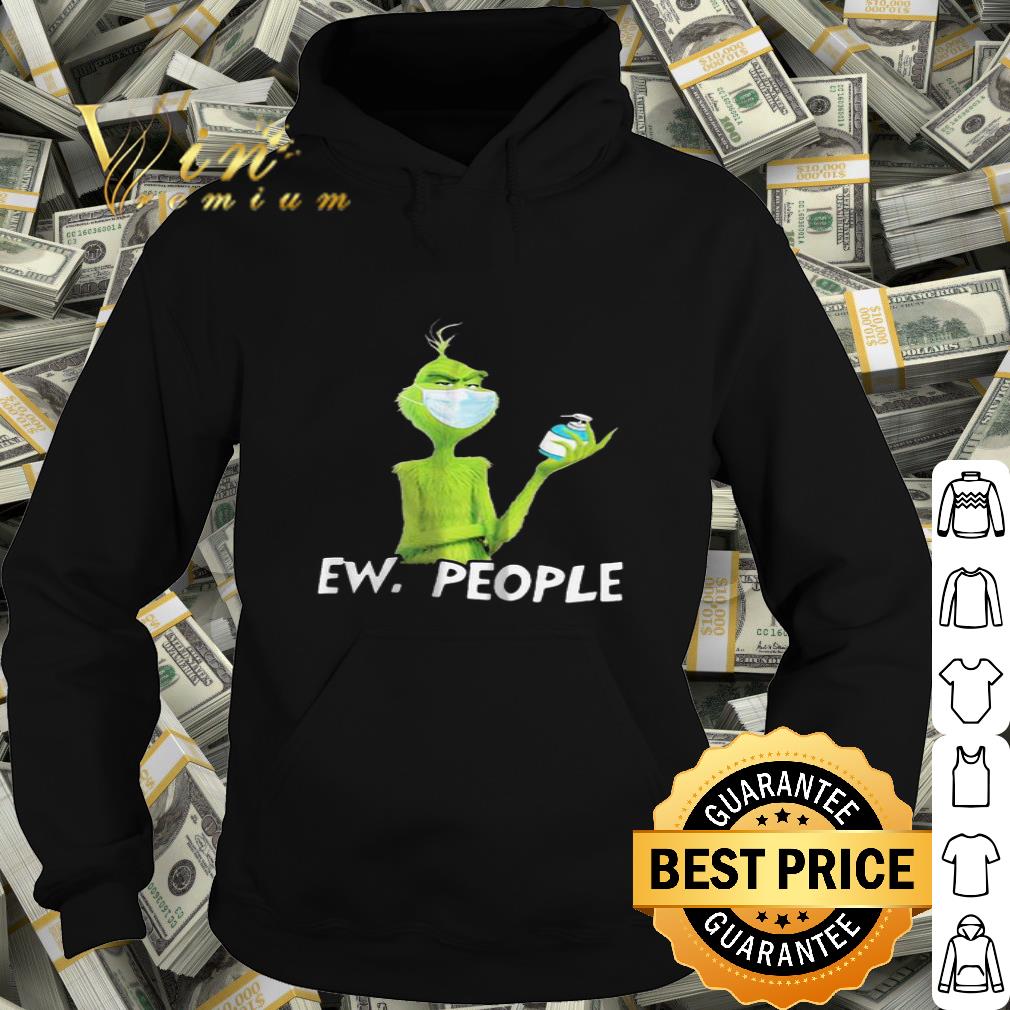 Grinch mask ew people Covid-19 shirt
