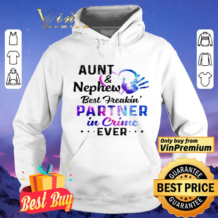 Aunt and nephew best freakin’ partner in crime ever shirt