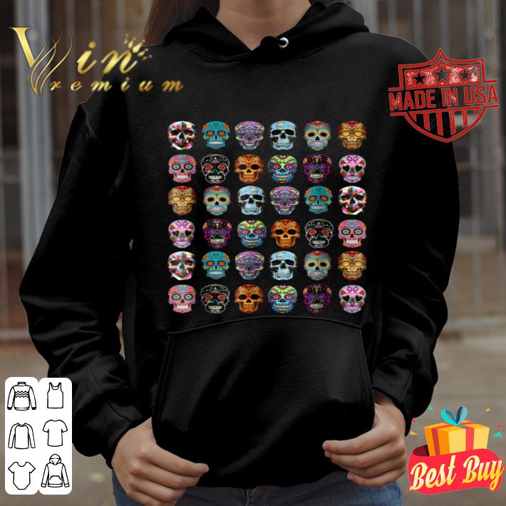 Day of the dead Sugar Skulls 2019 Halloween shirt 8a8d7f70 day of the dead sugar skulls 2019 halloween shirt 4 - Day of the dead Sugar Skulls 2019 Halloween shirt