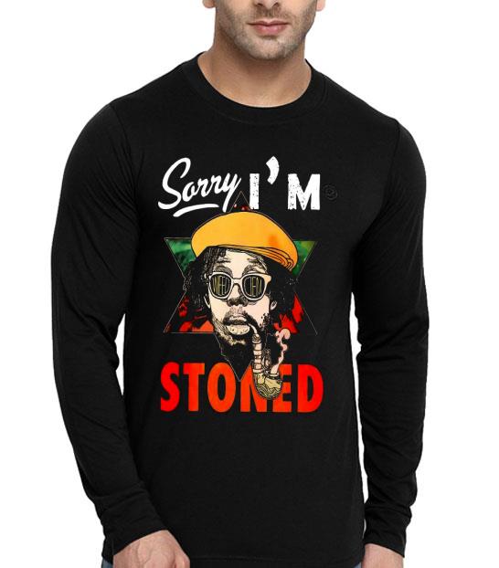 Sorry I’m Stoned Smoking Shirt