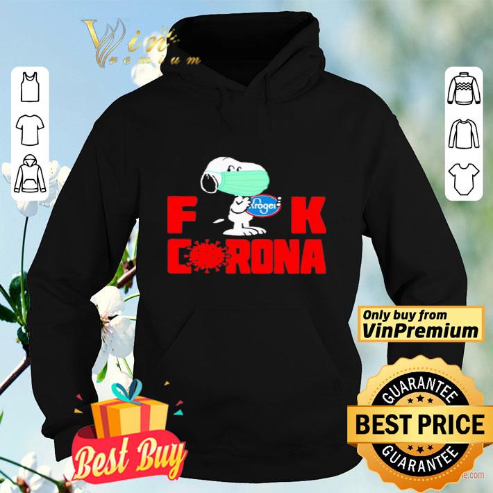 Snoopy Face Mask Hug Kroger Fuck Coronavirus shirt
