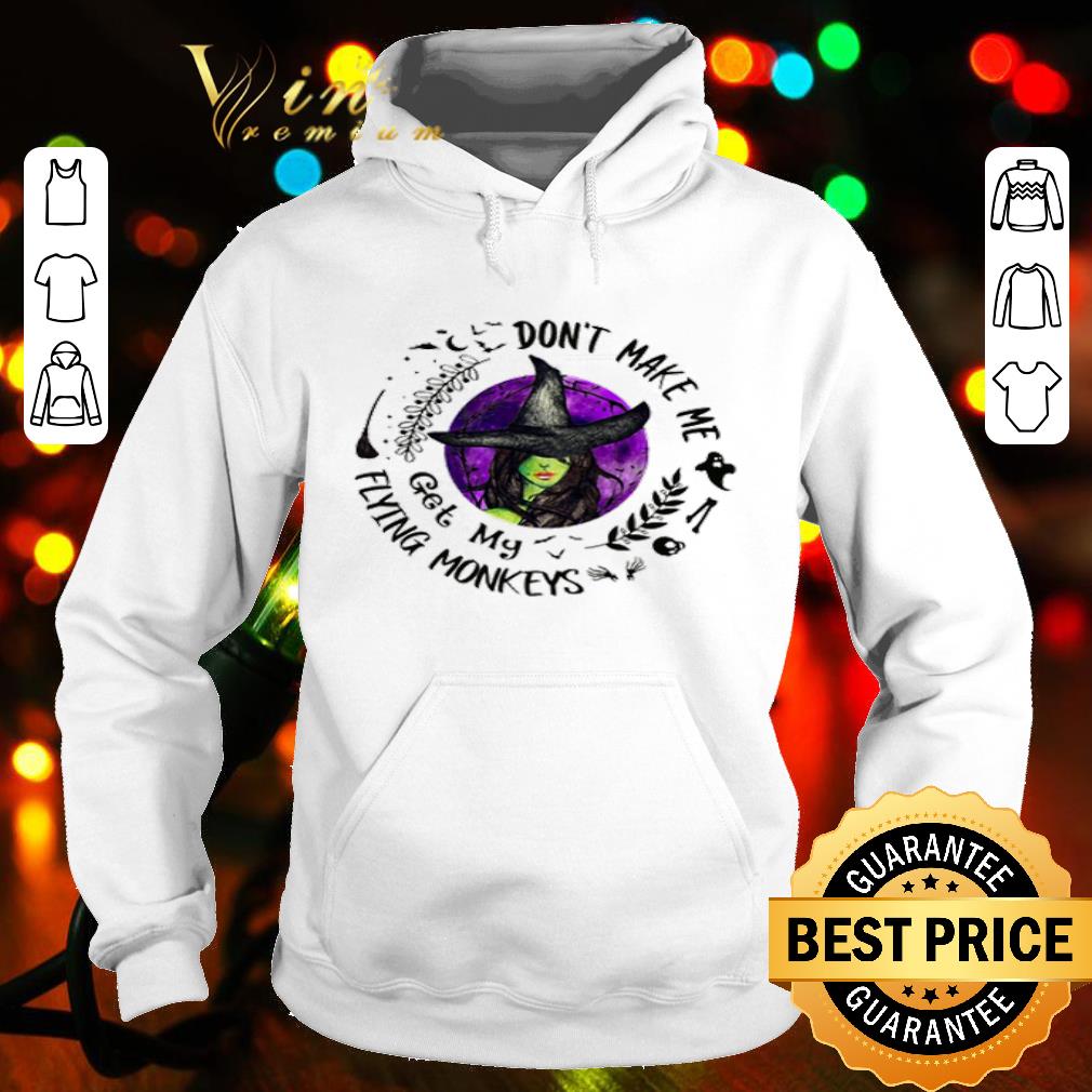 Halloween Witches don’t make me get my Flying Monkeys shirt