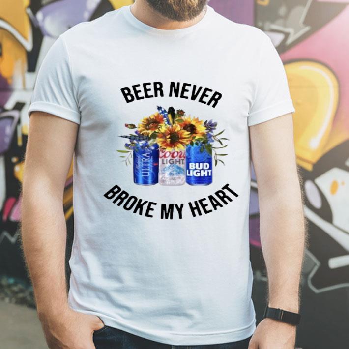 Michelob Ultra Beer Never Broke My Heart Coors Light Bud Light shirt