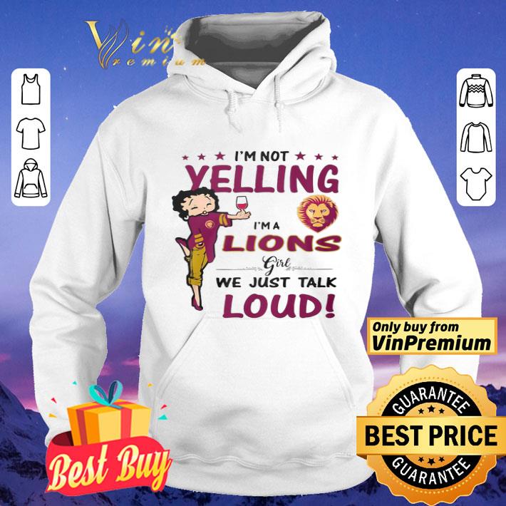 I’m Not Yelling I’m Lions Girl We Just Talk Loud shirt 977b3fb6 i m not yelling i m lions girl we just talk loud shirt 4 - I’m Not Yelling I’m Lions Girl We Just Talk Loud shirt