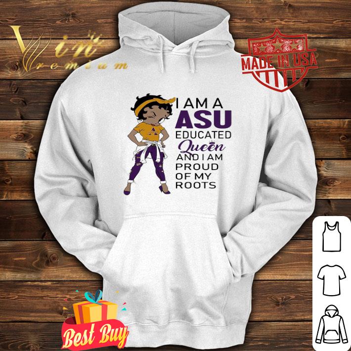Betty Boop Alcorn I Am A ASU Educated Queen And I Am Proud Of My Roots shirt