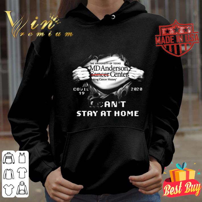 The University Of Texas MD Anderson Cancer Center Covid-19 2020 I Can’t Stay At Home shirt 98e958f8 the university of texas md anderson cancer center covid 19 2020 i can t stay at home shirt 4 - The University Of Texas MD Anderson Cancer Center Covid-19 2020 I Can’t Stay At Home shirt
