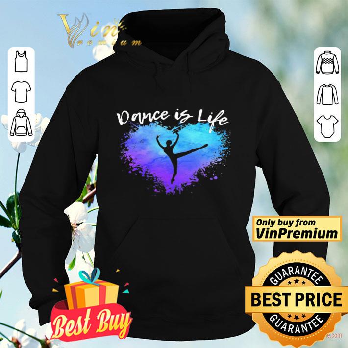 Top Dance Is Life Colorful shirt 99e42fe5 top dance is life colorful shirt 4 - Top Dance Is Life Colorful shirt