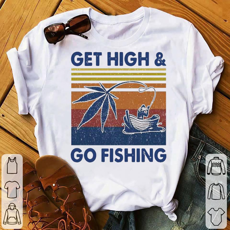 9c031557 get high and go fishing vintage shirt 4 - Get High And Go Fishing Vintage Shirt