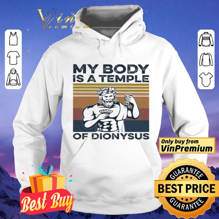 9c875b78 my body is a temple of dionysus vintage shirt 4 - My body is a temple of dionysus vintage shirt