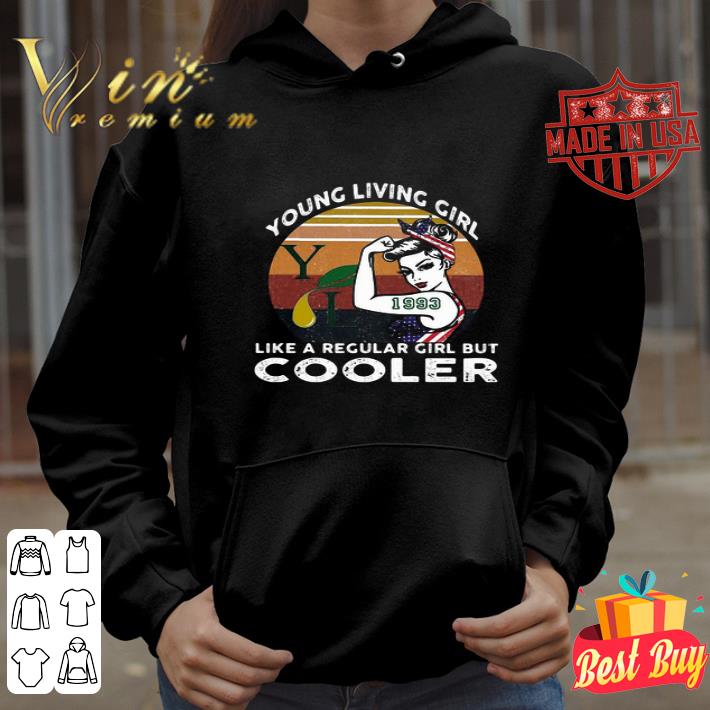 Young living girl like a regular girl but cooler 1993 vintage retro shirt