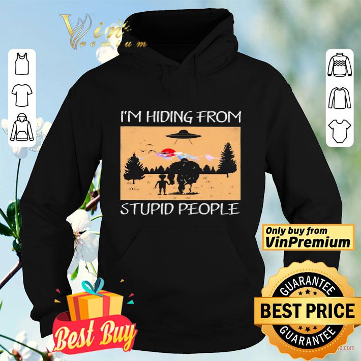 I’m hiding from stupid people shirt 9f3db7e3 i m hiding from stupid people shirt 4 - I’m hiding from stupid people shirt