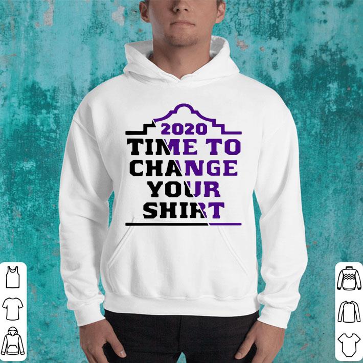 Time To Change Your Shirt 2020 Shirt a0449de7 time to change your shirt 2020 shirt 4 - Time To Change Your Shirt 2020 Shirt