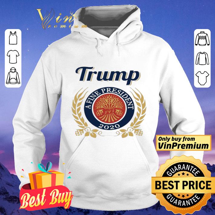 a09627b1 trump a fine president 2020 miller lite shirt 4 - Trump A Fine President 2020 Miller Lite shirt