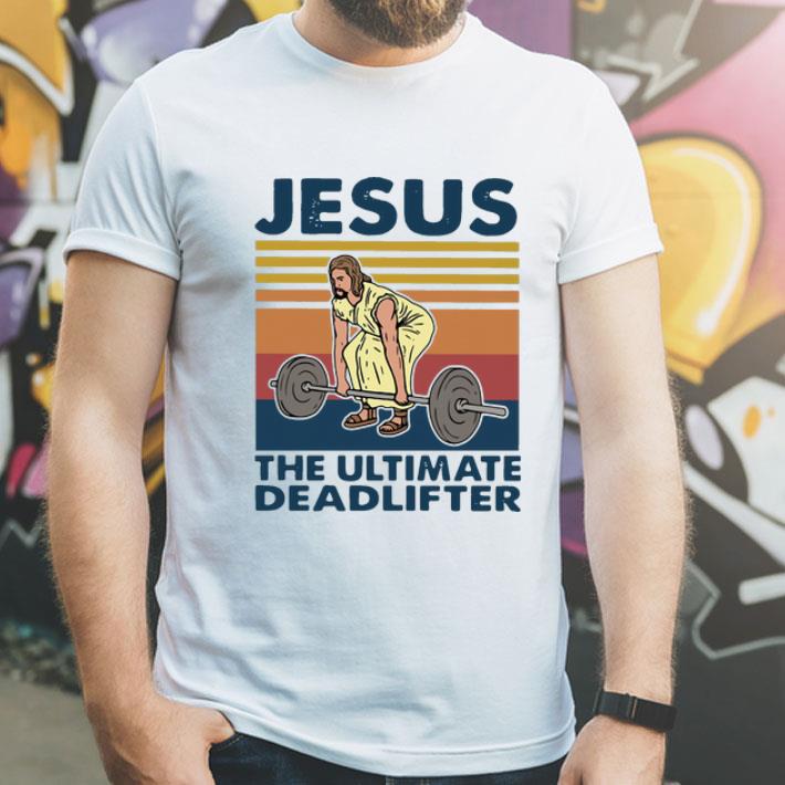 Vintage Jesus The Ultimate Deadlifter shirt a1a080bd vintage jesus the ultimate deadlifter shirt 4 - Vintage Jesus The Ultimate Deadlifter shirt