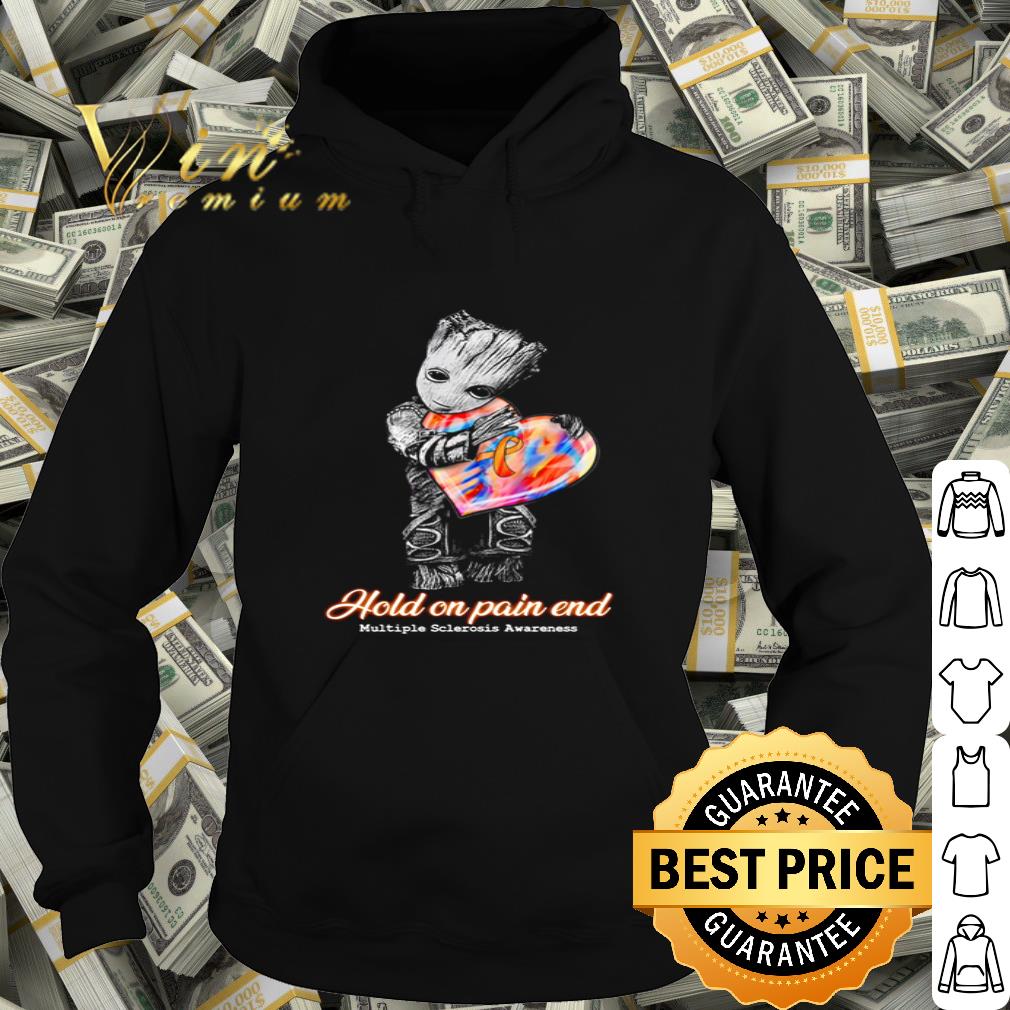Baby Groot hug heart hold on pain end Multiple Sclerosis Awareness shirt
