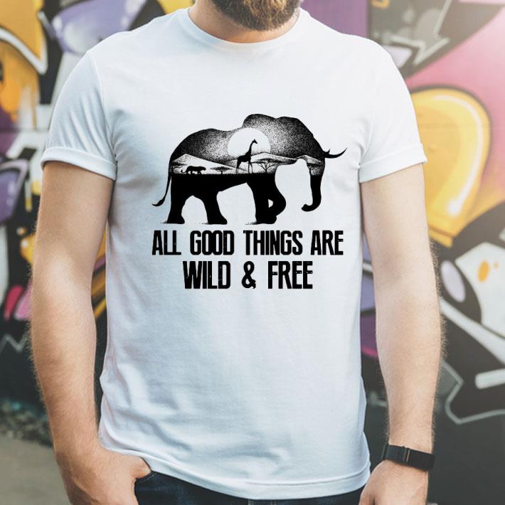 a2448dc9 animals all good things are wild and free shirt 4 - Animals All Good Things Are Wild And Free Shirt