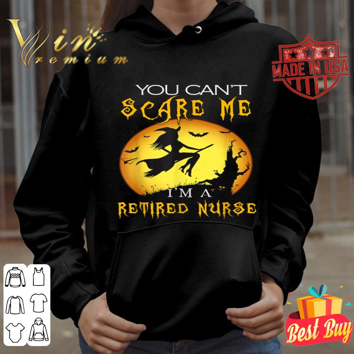 a2e4ddca you can t scare me i m retired nurse halloween costume shirt 4 - You Can't Scare Me I'm Retired Nurse Halloween Costume shirt