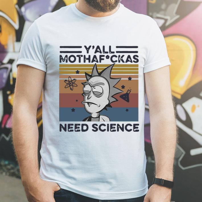 Vintage Rick Sanchez Y’all Mothafuckas Need Science shirt 1 Vintage Rick Sanchez Y’all Mothafuckas Need Science shirt