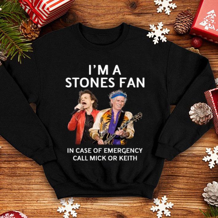 I'm A Stones Fan In Case Of Emergency Call Mick Or Keith shirt 12 I'm A Stones Fan In Case Of Emergency Call Mick Or Keith shirt