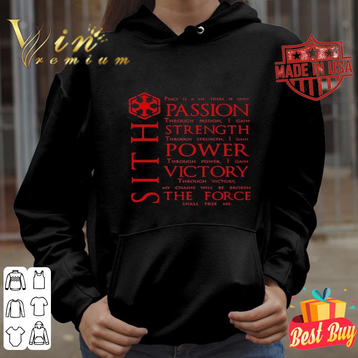 Star Wars SITH Passion Strength Power Victory The Force shirt